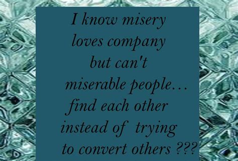 Check spelling or type a new query. Funny Quotes About Miserable People. QuotesGram
