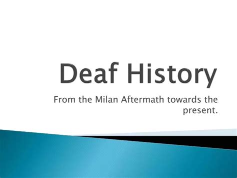 Ppt Deaf History Powerpoint Presentation Free Download Id6856479