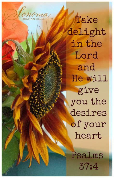 Psalm Take Delight In The Lord And He Will Give You The Desires Of Your Heart Verse