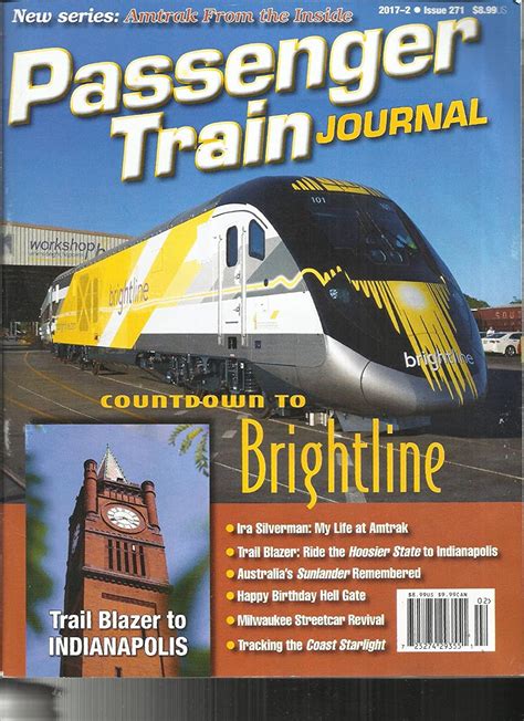 Passenger Train Journal Amtrak From The Inside Issue
