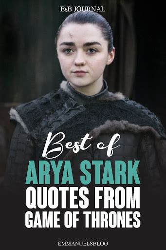 Best Of Arya Stark Quotes From Game Of Thrones