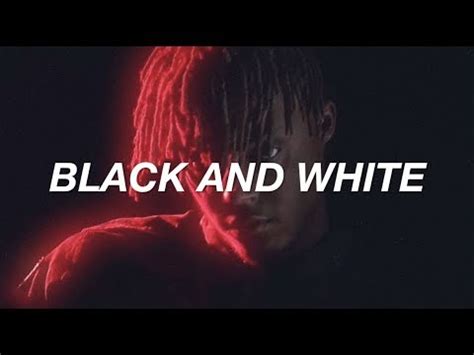 Switch up to the white benz, uh (benz). Juice Wrld - Black & White (Lyrics) - YouTube