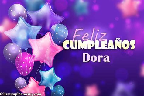 Feliz Cumpleaños Dora Tarjetas De Felicitaciones E Imágenes Feliz