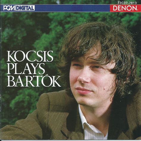 Kocsis Plays Bartók By Zoltán Kocsis Béla Bartók 1986 Cd Denon Cdandlp Ref 2413151012