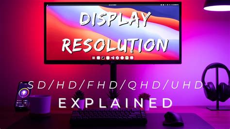 Screen Resolution Explained Hd Vs Fhd Vs 2k Vs 4k Display Youtube