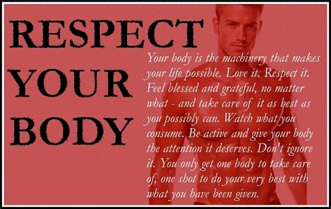 Respect Your Body Quotes Quotesgram