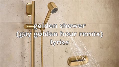 Golden Shower Golden Hour Gay Remix Lyrics Youtube
