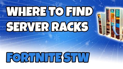 Where To Find Server Racks In Fortnite Stw Save The World Youtube