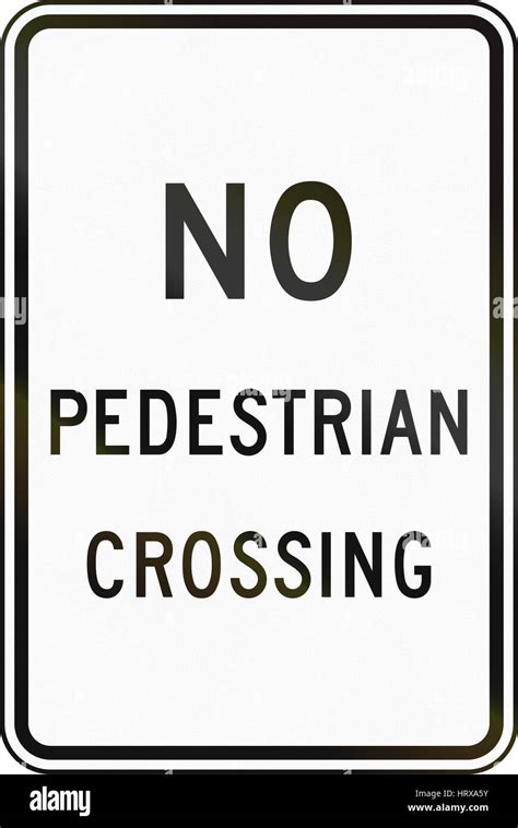 United States Mutcd Regulatory Road Sign No Pedestrian Crossing Stock
