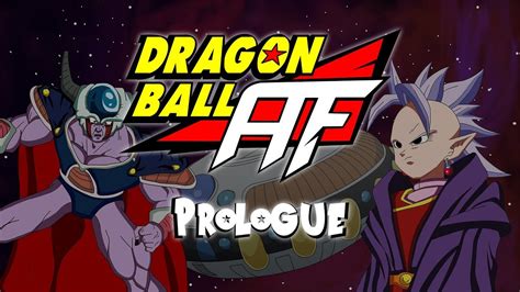 All the information you are about to read is based on my information and may or may not be real, do not take it too seriously. Dragon Ball AF Prologue Fan Animation - YouTube