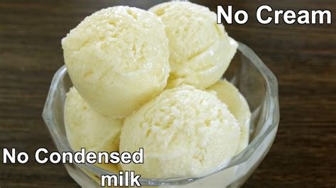 No Cream Condensed Milk Vanilla Ice Cream Recipe Easy Ice Cream Without Egg YouTube