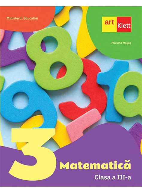 Matematica Clasa Iii Mariana Mogos Editura Art Klett