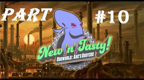 Oddworld New N Tasty Chapter 10 Zulag 1 Gameplay Walkthrough