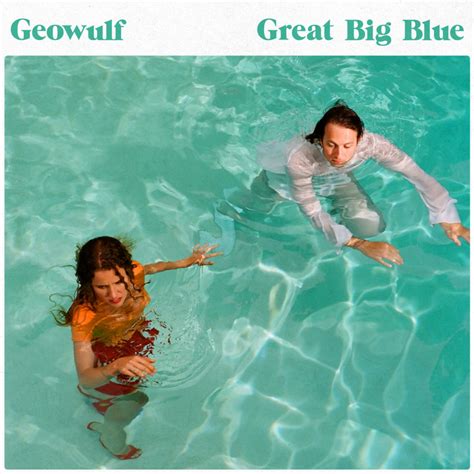 Geowulf Great Big Blue Album Review