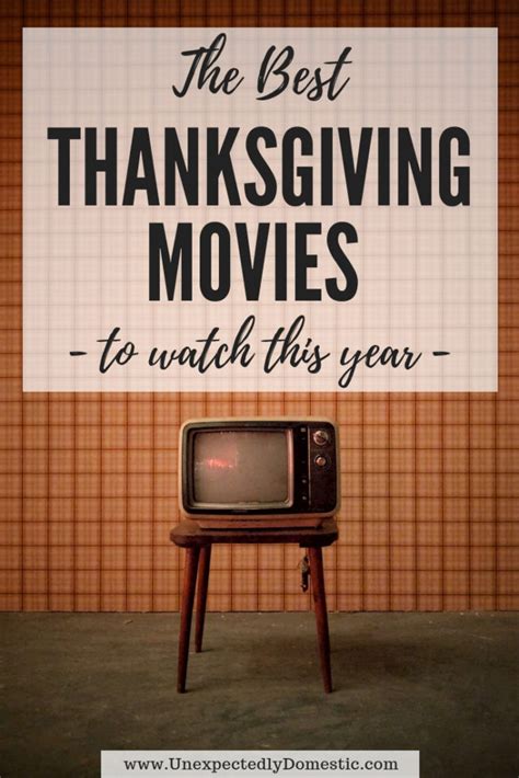 the best thanksgiving movies to watch this year best thanksgiving movies movies to watch