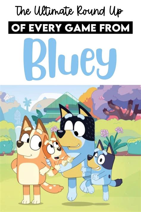 All 100 Bluey Games From The Show Bluey The Dating Divas