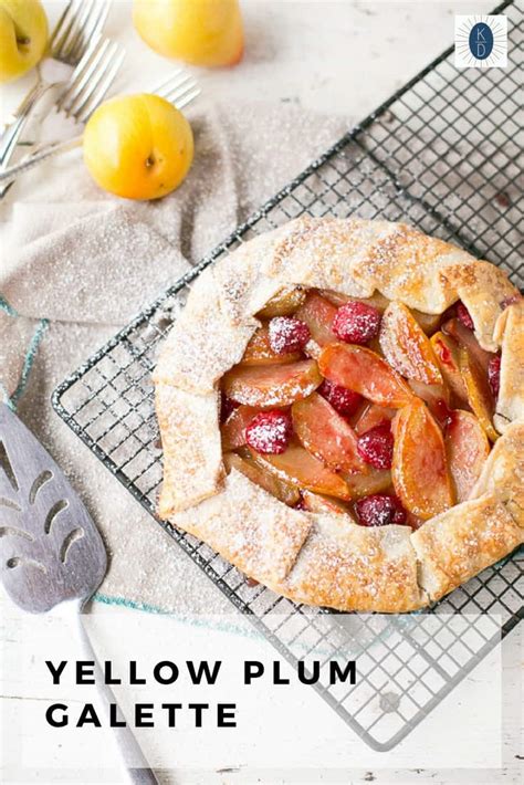 Pi Day Yellow Plum Galette Kimbrough Daniels