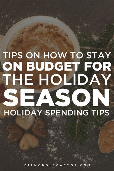Tips On How To Stay On Budget For The Holiday Season Holiday Spending