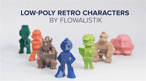 Low Poly Characters By Flowalistik Ultimaker 3d Printing Timelapse Youtube