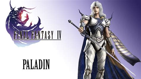 Final Fantasy Iv Ost Paladin Theme Youtube