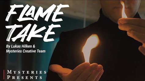 Flame Take Lukas Hilken Vanishing Inc Magic Shop