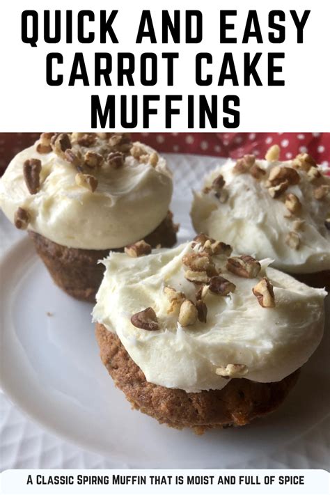 Quick And Easy Carrot Cake Muffins Recipe Easy Carrot Cake Carrot