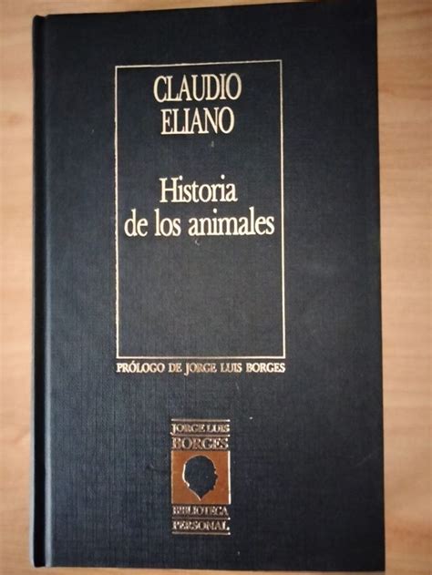 Historia De Los Animales Claudio Eliano De Segunda Mano Por 3 Eur En