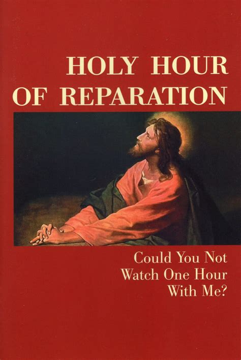 Holy Hour Of Reparation Fraternity Publications