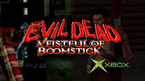 Evil Dead A Fistful Of Boomstick Ps2 Vs Xbox Youtube