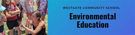 All The Enviro Ed Things Environmental Education Westgate Community