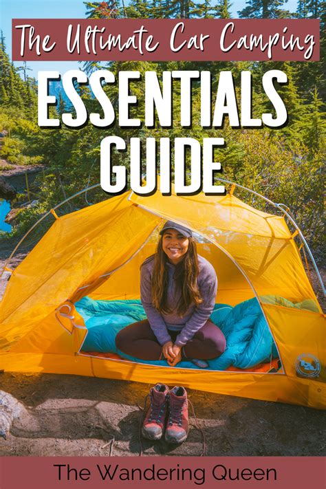 The Ultimate Car Camping Essentials Guide With A Free Car Camping Checklist The Wandering Queen