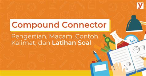 Namun, perhatikan letak kata both dan juga cara menggunakannya agar tidak salah ketika menulis kalimat. Pengertian, Macam, Contoh Kalimat, dan Latihan Soal ...