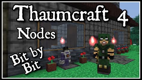 Check spelling or type a new query. Thaumcraft 4 Bit by Bit: Nodes - YouTube