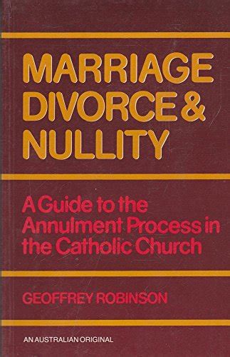 Marriage Divorce And Nullity A Guide To The Annulment Process In The