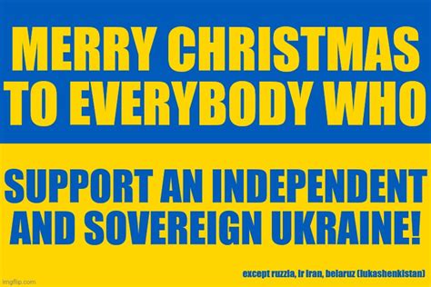 Merry Christmas Glory To Ukraine Imgflip