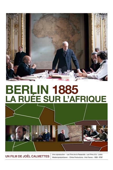 Conférence De Berlin 1885 La Ruée Sur Lafrique 2011 Posters