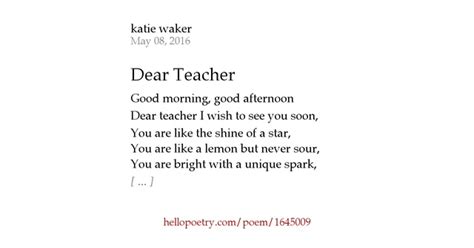 Dear Teacher By Katie Waker Hello Poetry