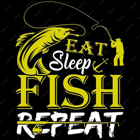 Premium Vector Eat Sleep Fish Repeat Fishing Tshirt Design