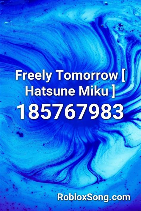Freely Tomorrow Hatsune Miku Roblox Id Roblox Music Codes Songs