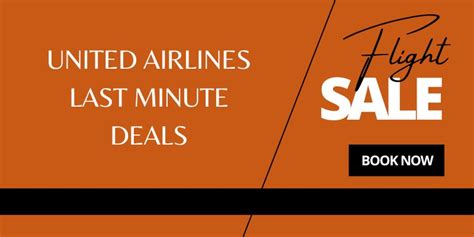 Know The United Airlines Last Minute Deals