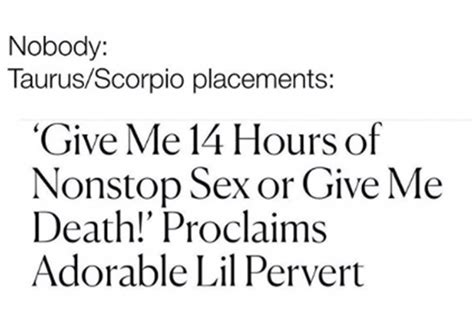 22 Scorpio Memes That Get The Zodiacs Most Sexual Sign