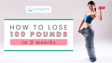 How To Lose 100 Pounds In 3 Months