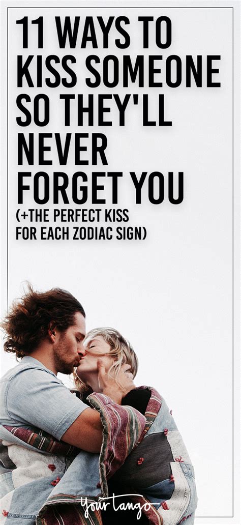 How The Zodiac Signs Kiss And What It Means For Each Types Of Kisses Perfect Kiss Ways To Kiss
