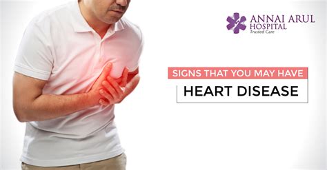 Signs That You May Have Heart Disease Multispeciality Hospitals In