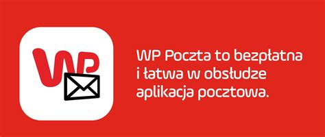 Otworzenie fałszywego maila grozi wykradnięciem danych z komputera. Aplikacja WP Poczty - szybka, intuicyjna, bezpieczna - WP Tech