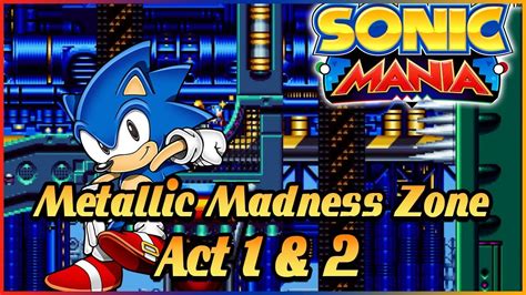 Super Chibi Sonic Mania Metallic Madness Zone Youtube