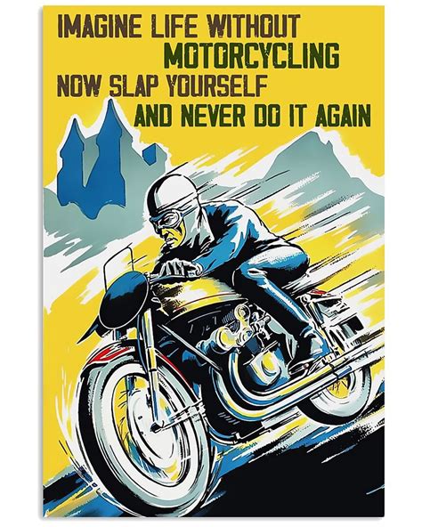 Motorcycle Wall Art Poster Imagine Life Without Motorcycling Now Slap