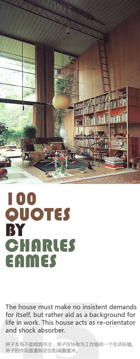 Pin By Leeno On 100 Quotes By Charles Eames Charles Eames Wise Words
