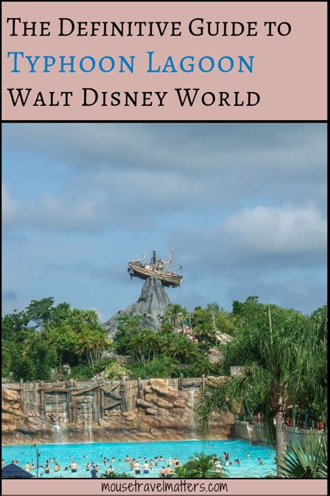 The Definitive Guide To Typhoon Lagoon Water Park At Walt Disney World