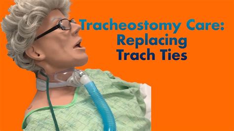 tracheostomy care replacing trach ties youtube